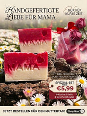 Rosen– Seife Edition MAMA